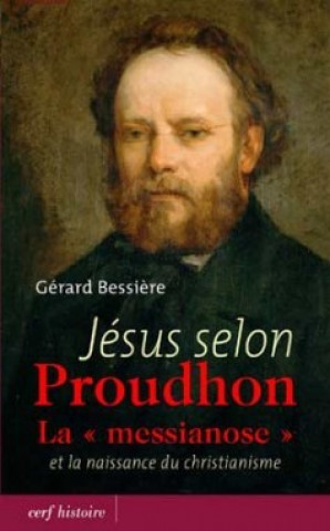 Knjiga Jésus selon Proudhon Gérard Bessière