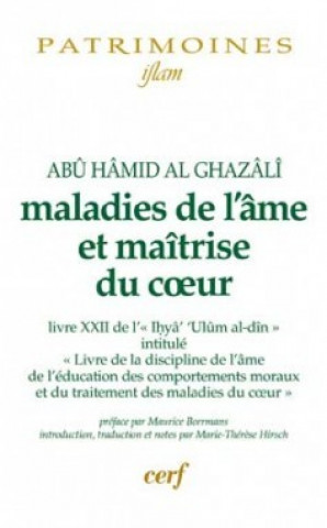 Knjiga Maladies de l'âme et maîtrise du cœur Abû Hâmid al Ghazâlî