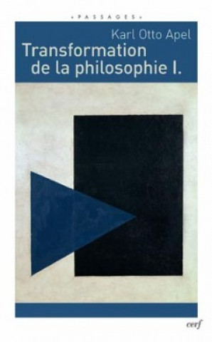 Kniha Transformation de la philosophie 1 Karl-Otto Apel