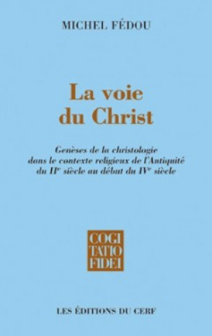 Knjiga La voie du Christ Michel Fedou