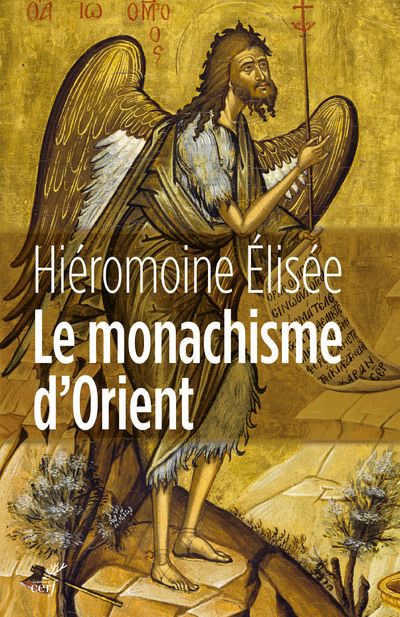 Kniha Le monachisme d'Orient Frère Elisée
