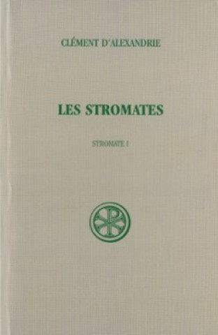 Knjiga Les Stromates I Clément d'Alexandrie