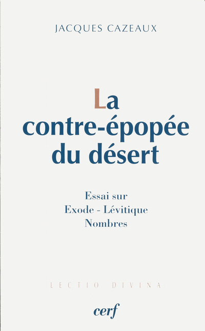 Boek La Contre-épopée du désert Jacques Cazeaux