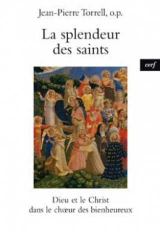 Kniha La splendeur des saints Jean-Pierre Torrell