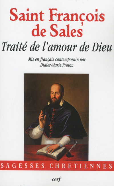 Kniha Traité de l'amour de Dieu François de Sales