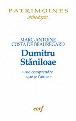 Knjiga Dumitru Staniloae Marc-Antoine Costa de Beauregard