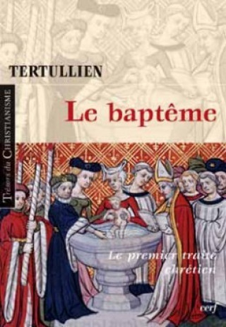 Knjiga Le Baptême Tertullien