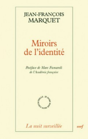 Buch Miroirs de l'identité Jean-François Marquet