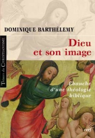Kniha Dieu et son image Dominique Barthélemy