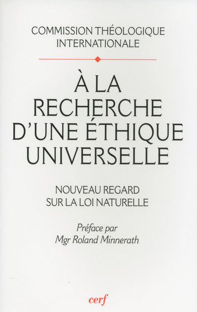 Kniha A la recherche d'une éthique universelle Commission Théologique Internationale