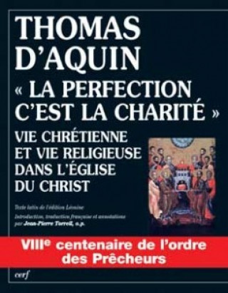 Kniha La Perfection, c'est la charité Jean-Pierre Torrell