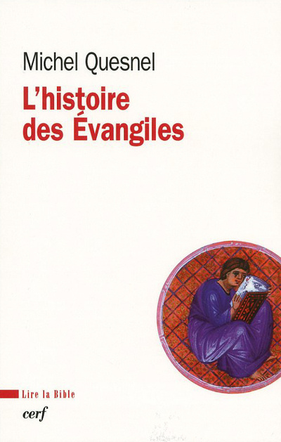 Book L'histoire des Evangiles Michel Quesnel