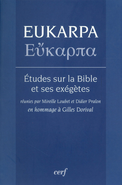 Kniha Eukarpa - Etudes sur la Bible et ses exégètes Mireille Loubet