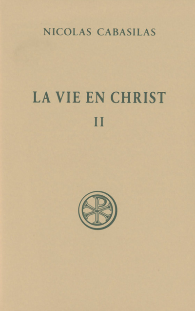 Book La vie en Christ - tome 2 Nicolas Cabasilas