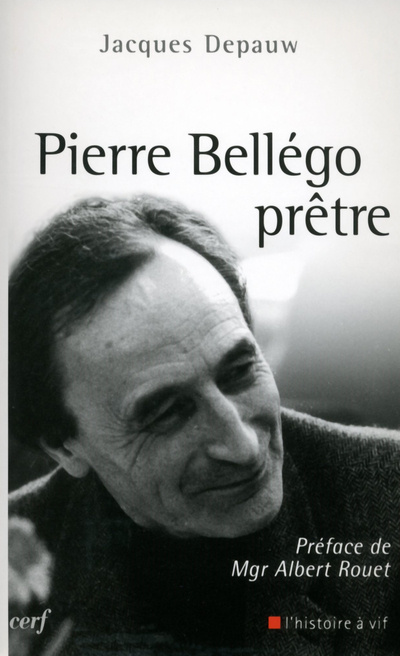 Kniha Pierre Bellégo, prêtre Jacques Depauw