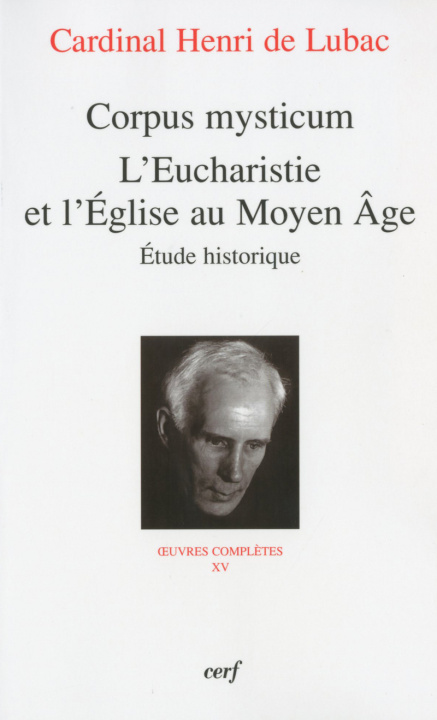 Buch Corpus mysticum - L'Eucharistie et l'Eglise au Moyen Age Henri de Lubac