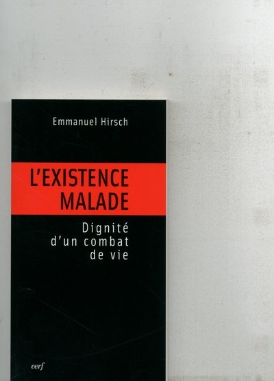 Kniha L'Existence malade Emmanuel Hirsch