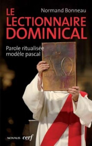 Kniha Le Lectionnaire dominical Normand Bonneau