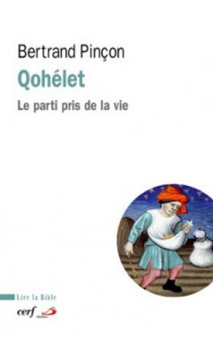 Book Qohélet - Le parti pris de la vie Bertrand Pinçon