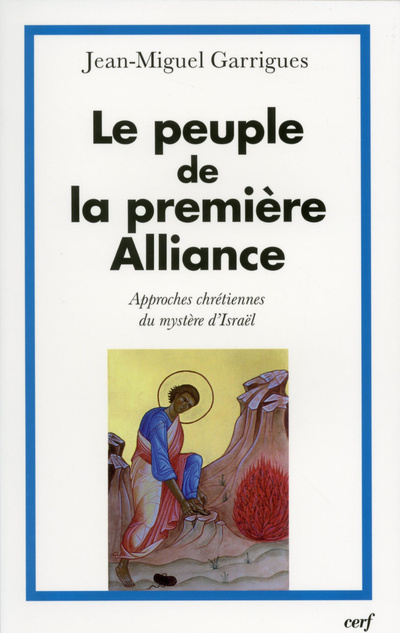 Knjiga Le Peuple de la première Alliance Jean-Miguel Garrigues