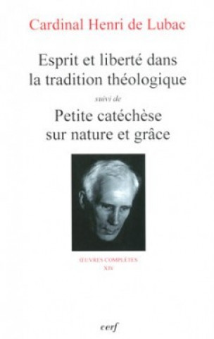 Kniha Esprit et liberté dans la tradition théologique Henri de Lubac