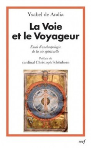 Könyv La Voie et le voyageur Ysabel De Andia