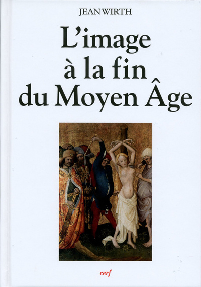 Kniha L'image à la fin du Moyen Âge Jean Wirth