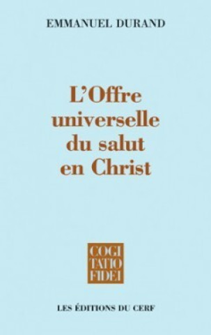 Knjiga L'Offre universelle du salut en Christ Emmanuel Durand