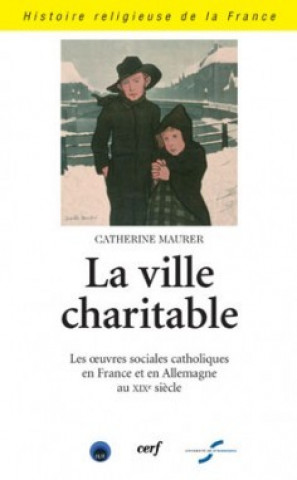 Knjiga La ville charitable Catherine Maurer