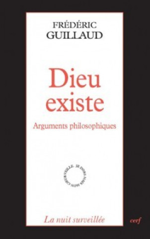 Knjiga Dieu existe Frédéric Guillaud