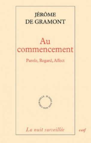 Knjiga Au commencement Jérôme de Gramont