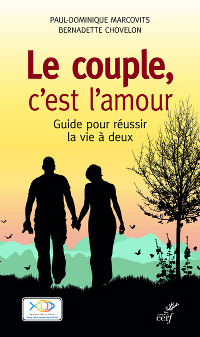 Kniha Le couple, c'est l'amour Bernadette Chovelon