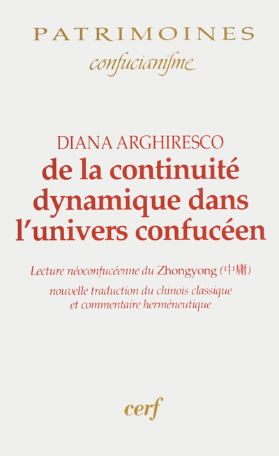 Kniha De la continuité dynamique dans l'univers confucéen Diana Arghiresco