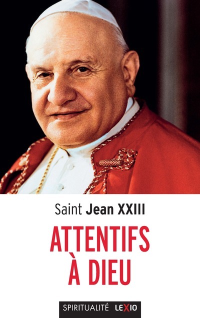Buch Attentifs à Dieu Pape Jean XXIII