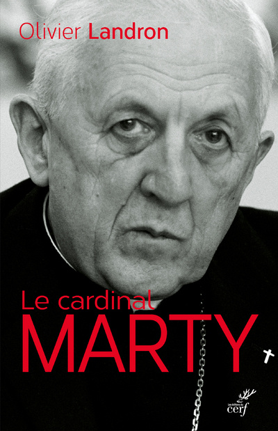 Knjiga Le Cardinal Marty Olivier Landron