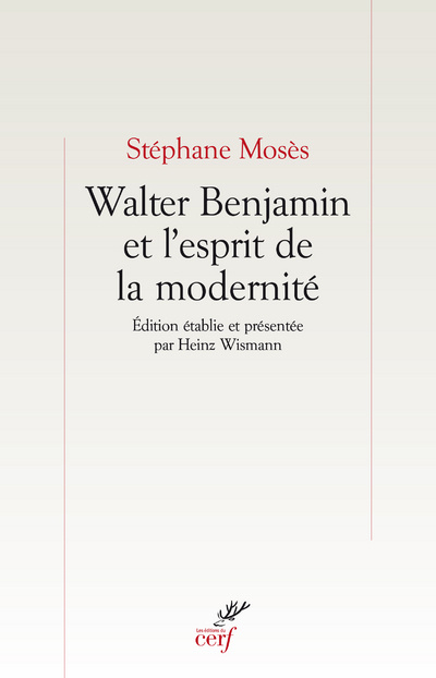 Kniha Walter Benjamin et l'esprit de la modernité Stéphane Moses