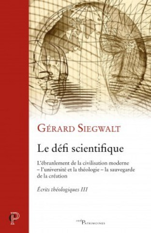 Knjiga Le défi scientifique Gérard Siegwalt