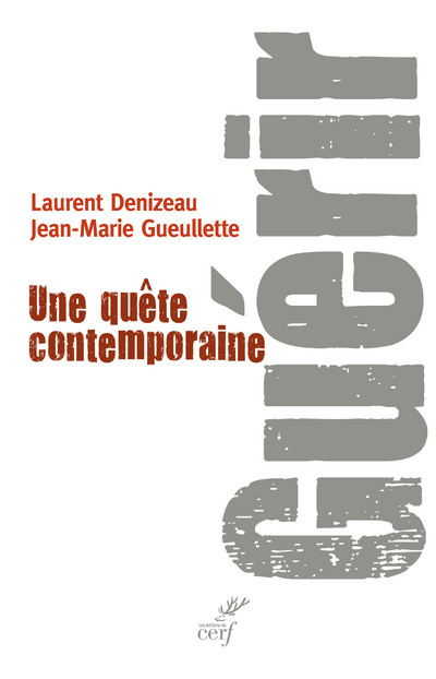Könyv Guérir. Une quête contemporaine Jean-Marie Gueullette