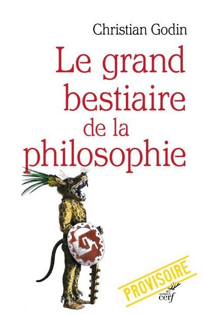Kniha Le grand bestiaire de la philosophie Christian Godin