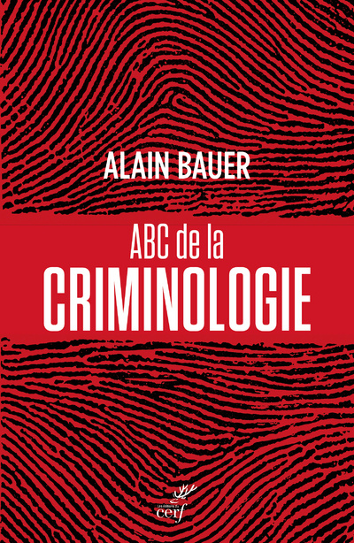 Книга ABC de la criminologie Alain Bauer