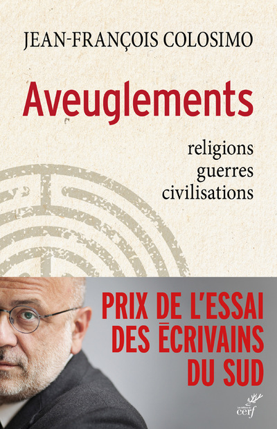 Kniha Aveuglements - Religions, guerres, civilisations Jean-François Colosimo
