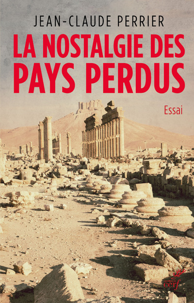 Buch La nostalgie des pays perdus Jean-Claude Perrier