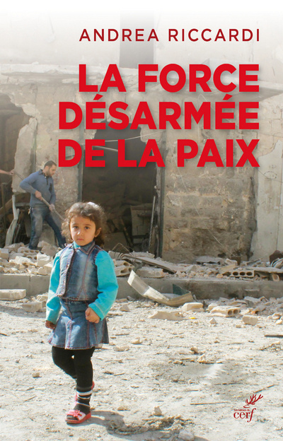 Livro La force désarmée de la paix Andrea Riccardi