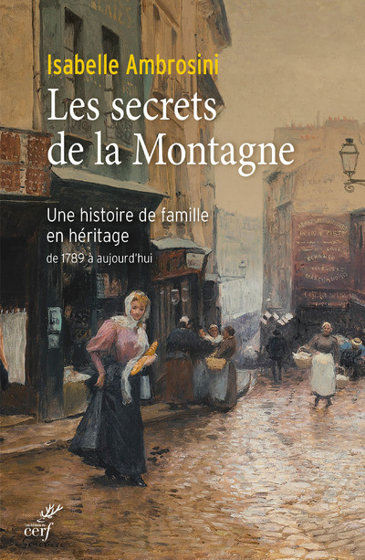 Carte Les secrets de la montagne - Une histoire de famille en héritage de 1789 à aujourd'hui Isabelle Ambrosini
