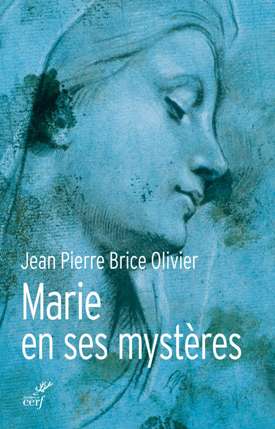 Carte Toujours vierge - Marie en ses mystères Jean Pierre Brice Olivier