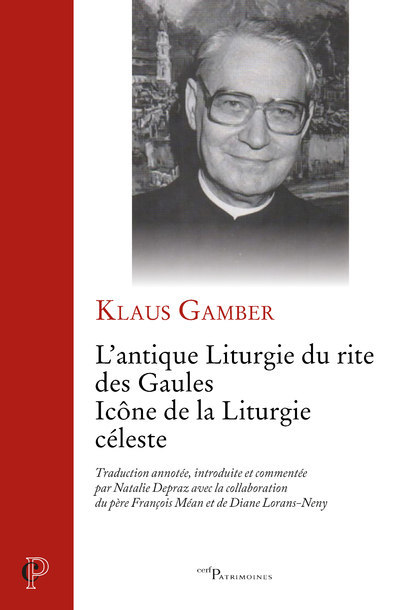 Könyv L'antique liturgie du rite des Gaules - Icône de la Liturgie céleste Klaus Gamber
