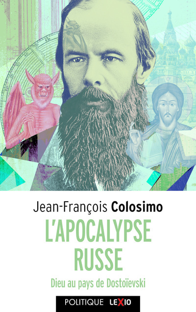 Kniha L'apocalypse russe - Dieu au pays de Dostoïevski Jean-François Colosimo