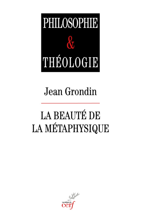 Kniha La beauté de la métaphysique Jean Grondin