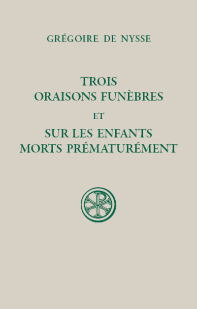 Carte Trois oraisons funèbres et Sur les enfants morts prématurément GREGOIRE DE Grégoire de Nysse