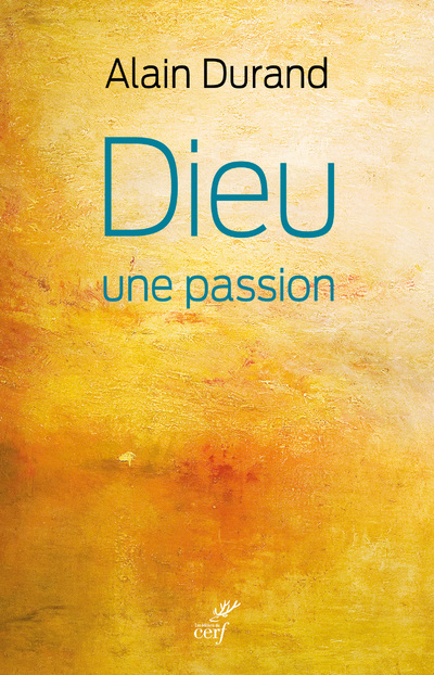 Knjiga Dieu, une passion Alain Durand